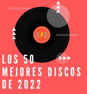 50 Mejores Discos 2022.