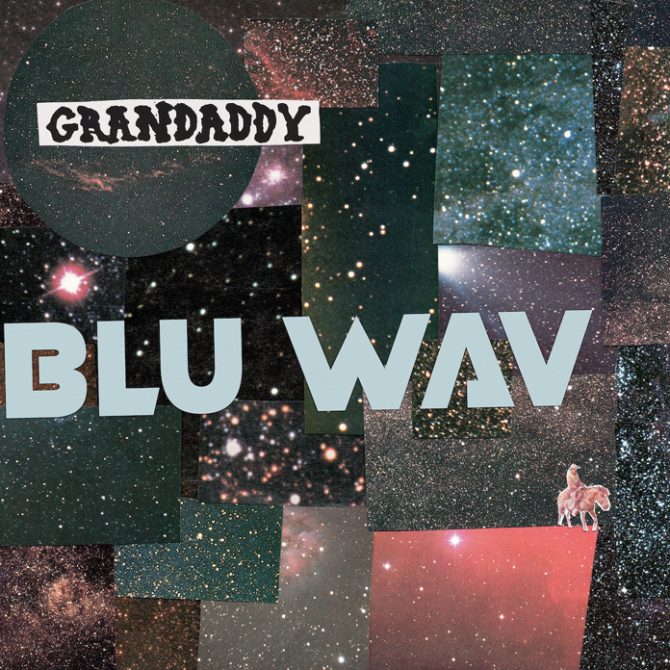 Grandaddy - Blu Wav.