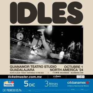 IDLES - Guadalajara.