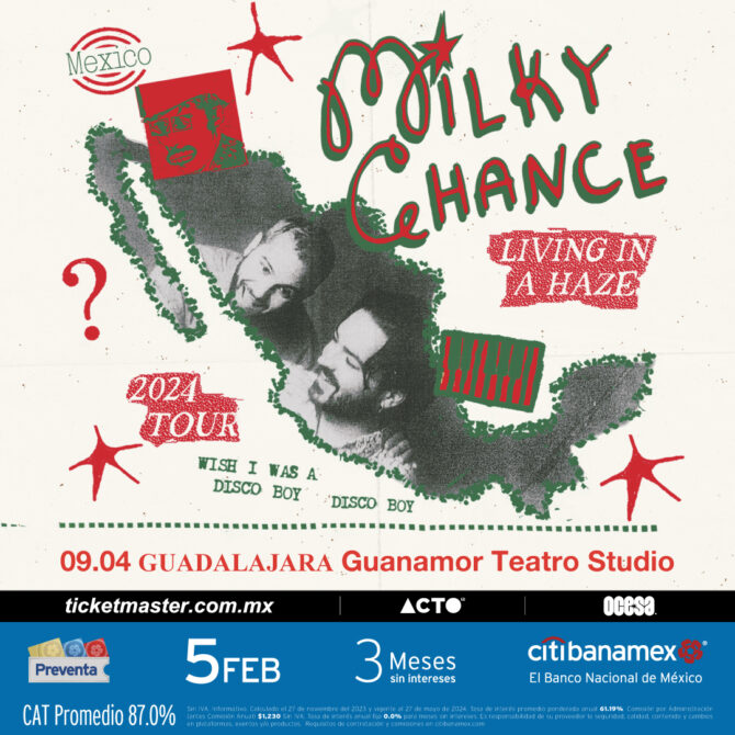 Milky Chance Guadalajara.