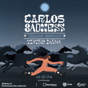 Carlos Sadness Teatro Diana.
