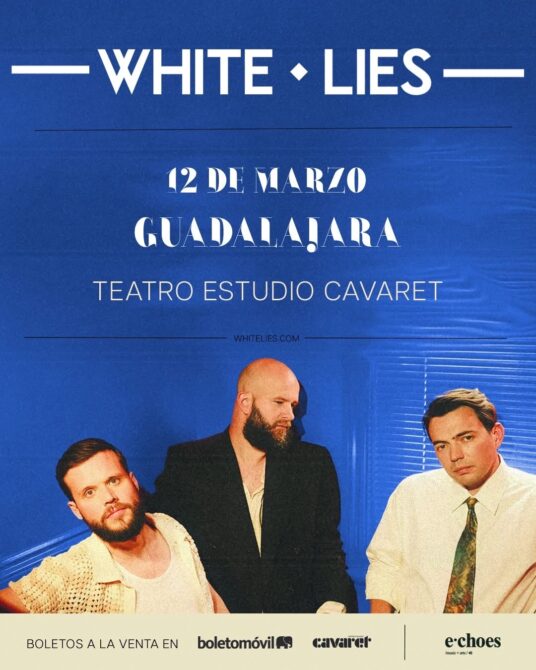 White Lies Guadalajara