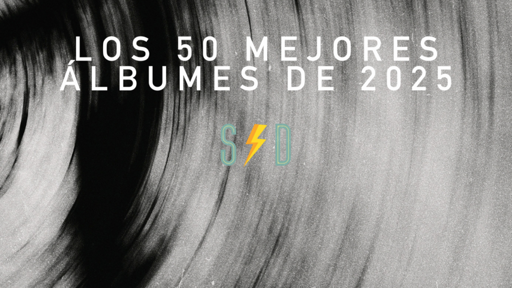 Los 50 Mejores Álbumes de 2025