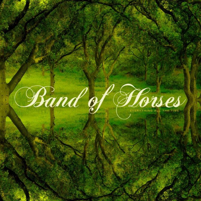 Band of Horses Everything All The Time