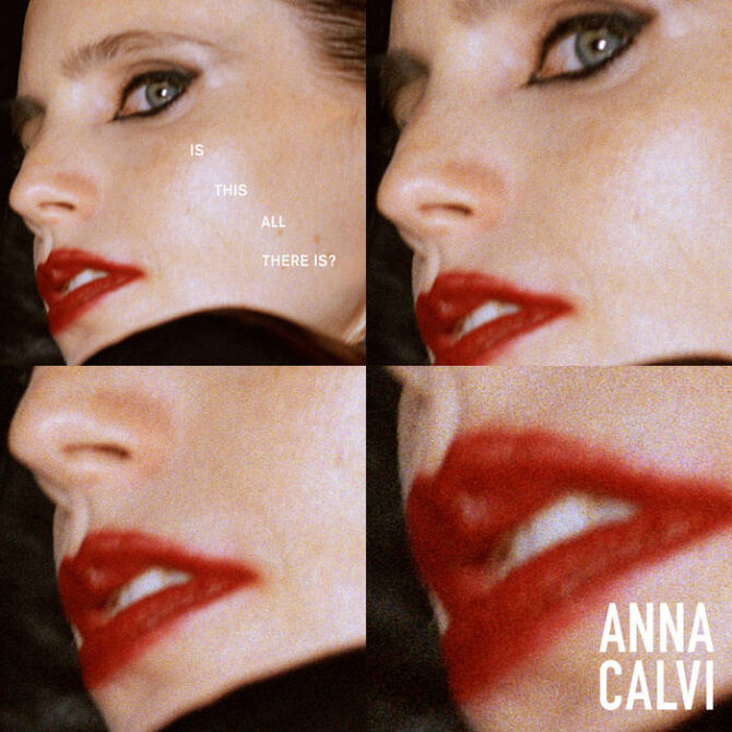 Anna Calvi Is This All There Is