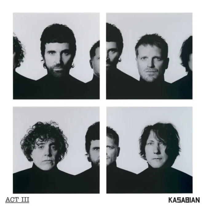El síndrome del impostor según Kasabian Kasabian ACT III