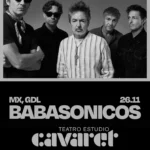 Babasónicos -26 noviembre Babasónicos Teatro Estudio Cavaret Guadalajara