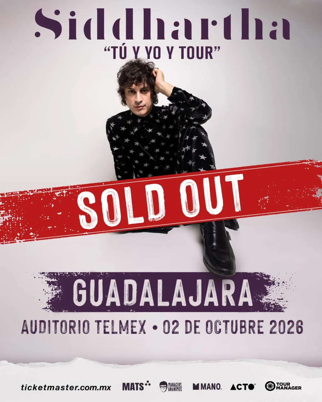 Siddhartha Guadalajara SOLD OUT