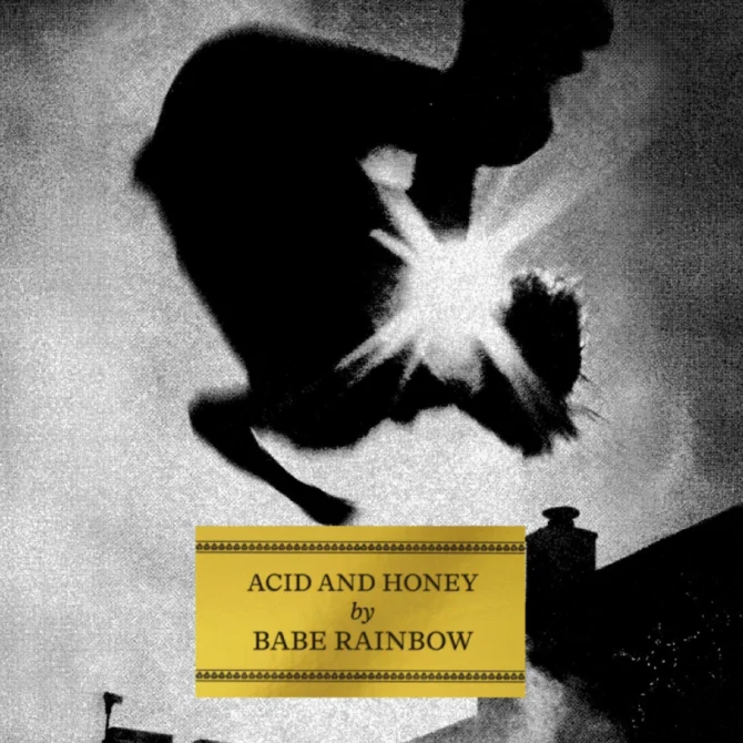 BABERAINBOW ACIDANDHONEY