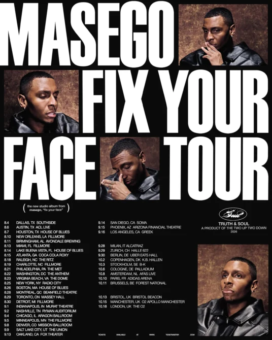 MASEGO FIX YOUR FACE TOUR
