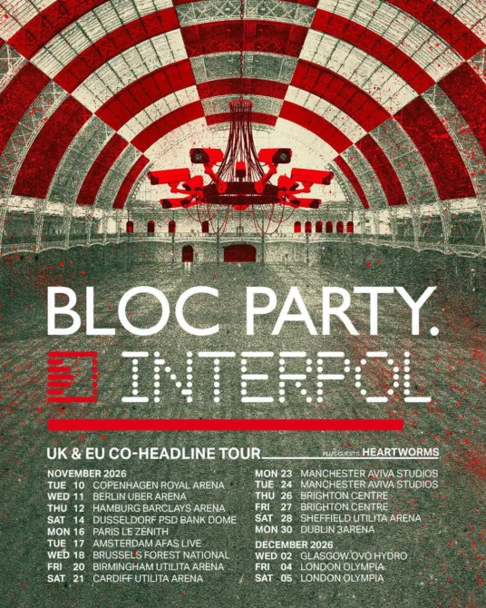 Bloc Party Interpol UK Europe Tour