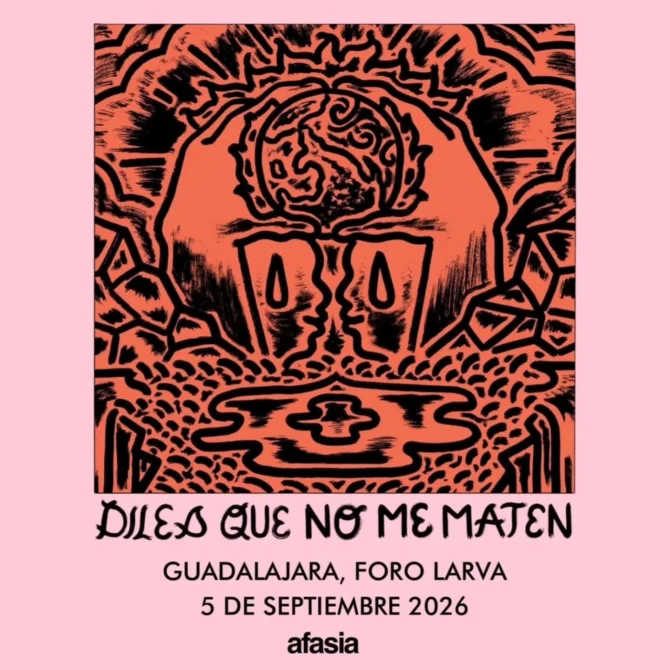 DIles que no me maten Guadalajara