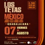 Los Tetas - 07 agosto Los Tetas Guadalajara