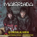Malcriada - 31 octubre Malcriada Guadalajara